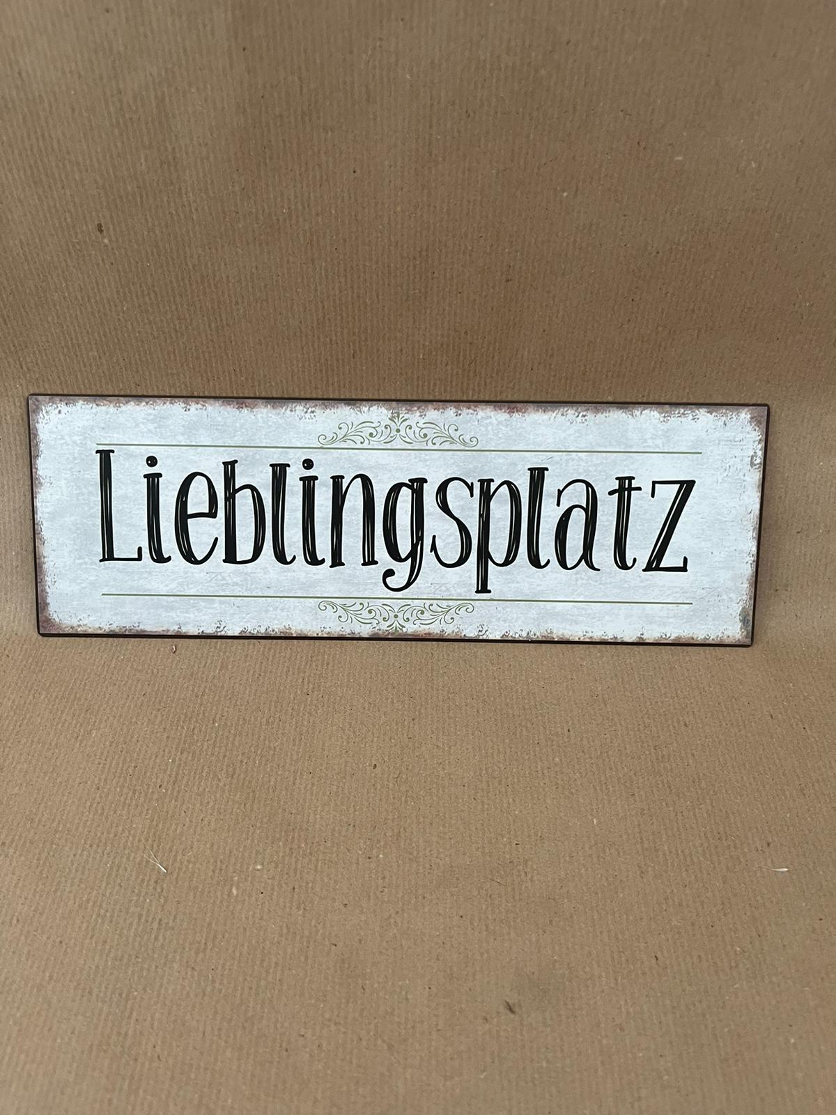 Schild
"Lieblingsplatz"